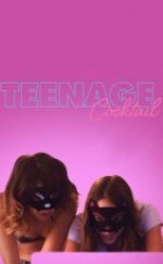 Teenage Cocktail Tehlikeli Teklif Türkçe Dublaj Erotik